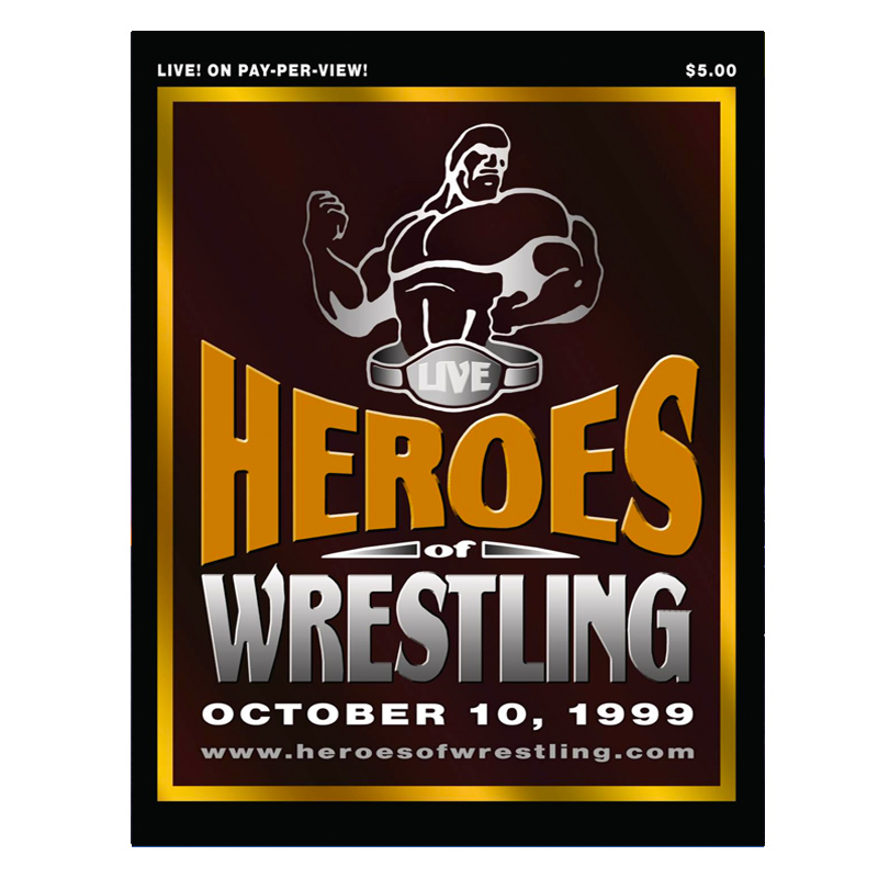 Heroes of Wrestling (Oct 1999) PPV Event Program
